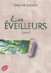 Les éveilleurs. Livre 1 : Salicande