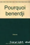 Pourquoi Benerdji s'est-il suicidé ?