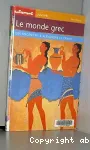le monde grec : des Mycéniens à ALexandre le Grand