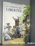 La conquête des libertés