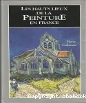 Les hauts lieux de la peinture en France