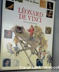 Léonard de Vinci : génie de la Renaissance