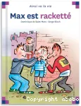 Max est racketté