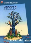 Vendredi ou la vie sauvage