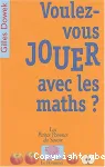 Voulez-vous jouer avec les maths ?