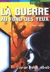 La guerre au fond des yeux