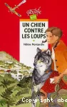 Un chien contre les loups