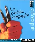 La poésie engagée. Anthologie.