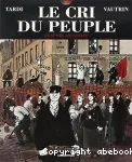 Le cri du peuple. 2. L'espoir assassiné.