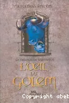 L'oeil du golem. La trilogie de Bartiméus.