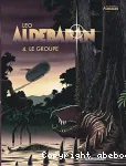 Aldebaran. Tome 4 : le groupe.