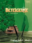 Bételgeuse. Tome 3 : L'expédition