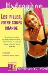 Les filles, votre corps change