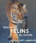 Tous les félins du monde