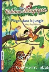 Pièges dans la jungle