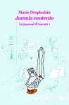 Jamais contente : le journal d'Aurore