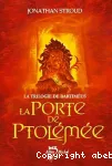 La porte de Ptolémée. La trilogie de Bartiméus.