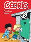 Cédric. Premières classes. Tome 1.