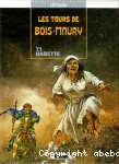 Les tours de Bois-Maury. Tome 1 : Babette