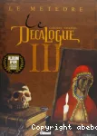 Le Décalogue. Tome3 : Le météore