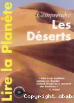 Comprendre les déserts