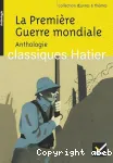 La première Guerre mondiale. Anthologie.