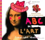 ABC de l'Art. Dessine et joue avec les grands peintres.