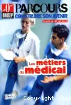 Les métiers du médical