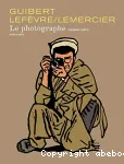 Le photographe. Tome 1