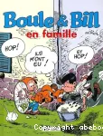 Boule et Bill : en famille