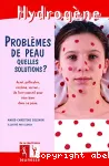 Problèmes de peau, quelles solutions ?