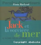 Jack et la sorcière de mer et autres contes d'Ecosse