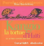 Kangio La tortue d'Haïti et autres contes des îles