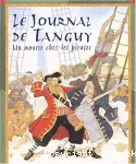 Le journal de Tanguy. Un mousse chez les pirates.