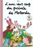 L'ami vert cerf du prince de Motordu