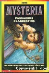 Mysteria. Passagers clandestins.