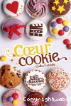 Les filles au chocolat. tome 6 : coeur cookie