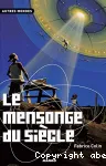 Le mensonge du siècle