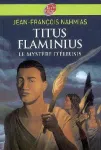 Titus Flaminius. Le mystère d'Eleusis.