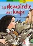 La demoiselle des loups