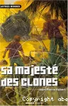 Sa majesté des clones