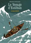 Le voyage d'Esteban. Tome 1 : Le baleinier