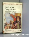 Au temps des grandes découvertes