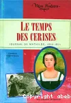 Le temps des cerises. Journal de Mathilde. 1870-1871.