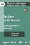 Auxiliaire de vie scolaire : accompagner l'élève handicapé