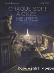 Chaque soir à onze heures