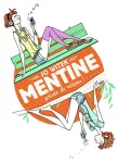 Mentine. 1 : privée de réseau !