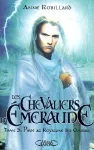 Les chevaliers d'Eméraude. Tome 3 : Piège au royaume des ombres