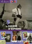 J'ai vécu la guerre d'Espagne 1936-1939