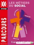 [Les métiers du développement local dans le secteur social]